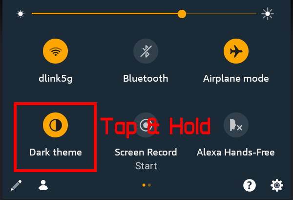 Tap and hold the Dark Theme button to access the Settings page for Dark Theme